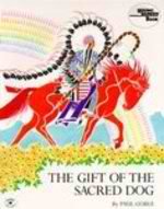 9780878881659: The gift of the sacred dog: Story and illustrations