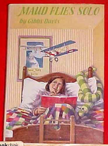 Stock image for Maud Flies Solo for sale by Better World Books