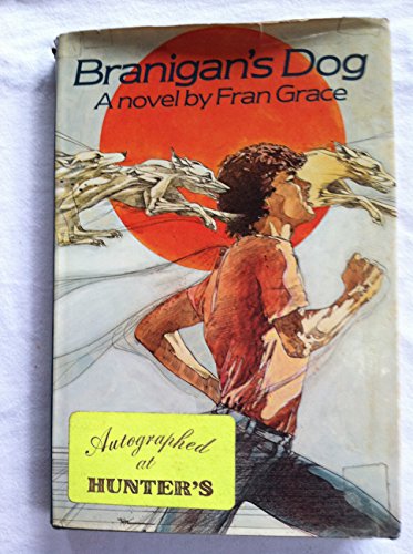 Beispielbild fr Branigan's Dog: A Novel Grace, Fran zum Verkauf von Hook's Book Nook