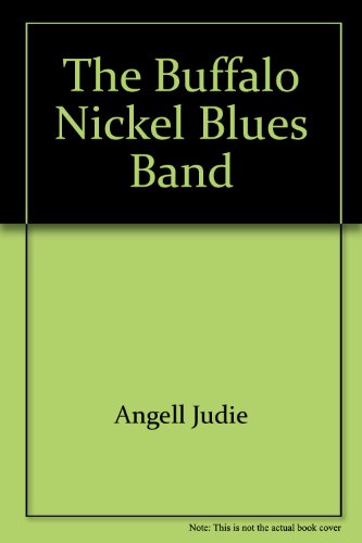 9780878881956: The Buffalo Nickel Blues Band