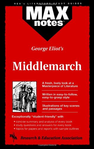 Middlemarch (MAXNotes Literature Guides) (9780878910298) by Rae M.A., Gail; English Literature Study Guides