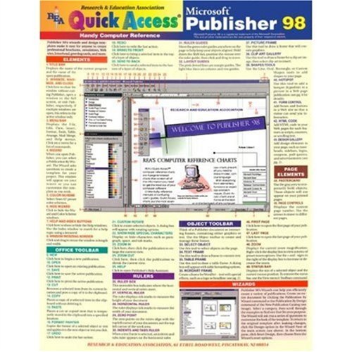 Microsoft Publisher 98 Quick Access (Quick Access Reference Charts) (9780878912544) by The Editors Of REA