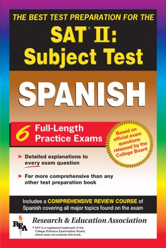 Imagen de archivo de SAT II: Spanish Reading Test (REA) -- The Best Test Prep for the SAT II (Test Preps) a la venta por SecondSale