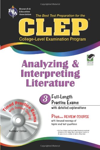 Imagen de archivo de CLEP Analyzing Interpreting Literature with CD-ROM (REA): The Best Test Prep for the CLEP Analyzing and Interpreting Literature Exam with REA's TESTware (Test Preps) a la venta por Books of the Smoky Mountains