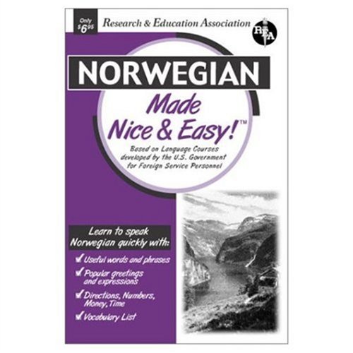 Norwegian Made Nice & Easy (Languages Made Nice & Easy) (9780878913749) by The Editors Of REA