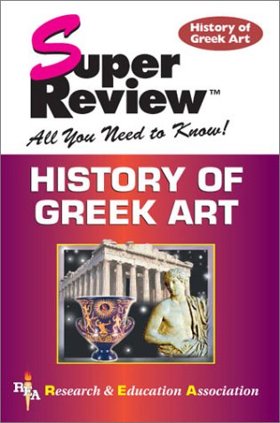 Stock image for History of Greek Art for sale by Better World Books: West