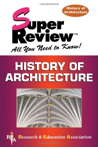 9780878913831: History of Architecture Super Review (Super Reviews Study Guides)