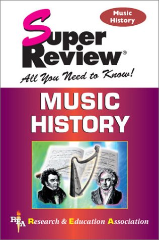 Beispielbild fr Music History Super Review zum Verkauf von Better World Books: West