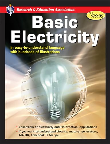 Basic Electricity (9780878914203) by U.S. Bureau Of Naval Personnel; The Editors Of REA