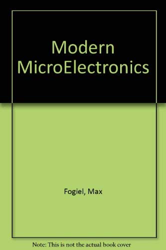 Imagen de archivo de Modern Microelectronics : Circuit Design, IC Applications, Fabrication Technology a la venta por Better World Books