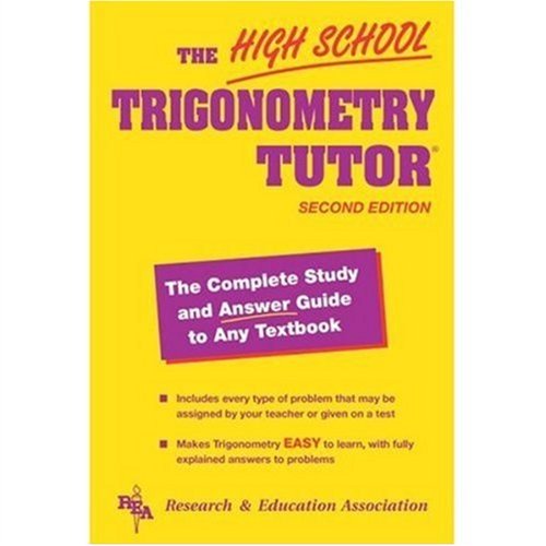 High School Trigonometry Tutor (High School Tutors Study Guides) (9780878915668) by The Editors Of REA