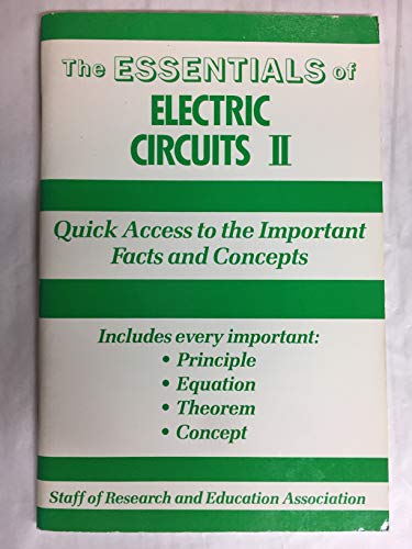 Essentials of Electric Circuits II (9780878915866) by Dr. M. Fogiel