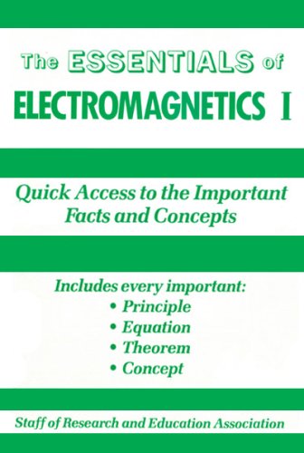Essentials of Electromagnetics, I. (9780878915873) by Research And Education Association