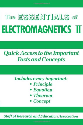 Electromagnetics II Essentials (Essentials Study Guides) (9780878915880) by Editors Of REA; Engineering Study Guides