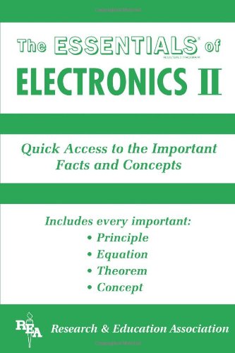 Beispielbild fr The Essentials of Electronics, No. 2: Quick Access to the Important Facts and Concepts zum Verkauf von Bramble Ridge Books