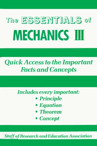 Essentials of Mechanics III (9780878916139) by Research And Education Association