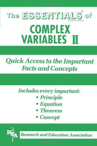 Stock image for The Essentials of Complex Variables II: Quick Access to the Important Facts and Concepts (v. 2) for sale by Buyback Express