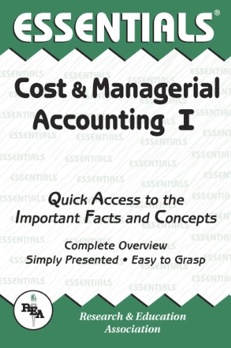 Cost & Managerial Accounting I Essentials (Volume 1) (Essentials Study Guides) (9780878916641) by Keller Ed.D., William D.