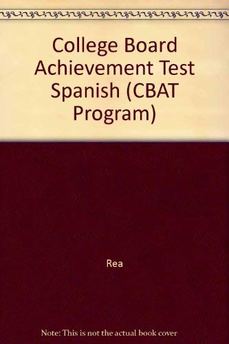 Imagen de archivo de Spanish: The Best and Most Comprehensive in Test Preparation (College Board Achievement Test) a la venta por HPB-Red