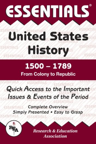 9780878917129: United States History 1500-1789: From Colony to Republic. Quick Access to the Important Issues & Events of the Period