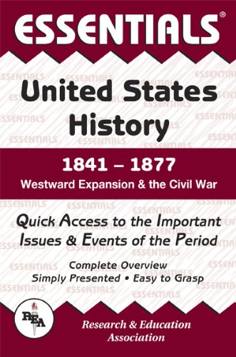 9780878917143: United States History, 1841-1877: Westward Expansion & the Civil War. Quick Access to the Important Issues & Events of the Period