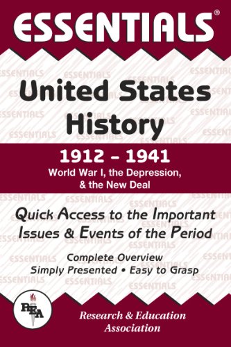 Essentials of United States History, 1912-1941: World War I, the Depression and the New Deal (Essentials) (9780878917167) by US History Study Guides