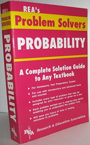 Probability: A Complete Solution Guide to Any Textbook (Problem Solvers) (9780878918393) by Vance Berger, Ph.D.