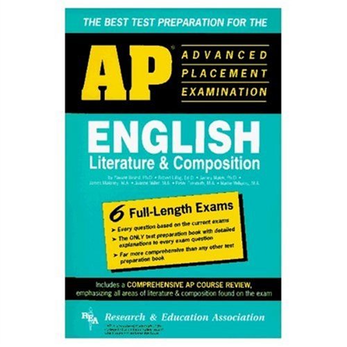 Beispielbild fr AP English Literature & Composition (REA) - The Best Test Prep for the AP Exam (Advanced Placement (AP) Test Preparation) zum Verkauf von SecondSale