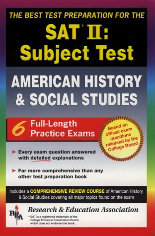SAT II: United States History (REA) -- The Best Test Prep for the SAT II (SAT PSAT ACT (College Admission) Prep) (9780878918454) by Land Ph.D., Gary; Lettieri, R.