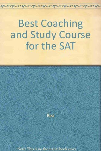 The Best Coaching and Study Course for the SAT (REA Test Preps) (9780878918539) by Davis, Anita Price; Research & Education Association