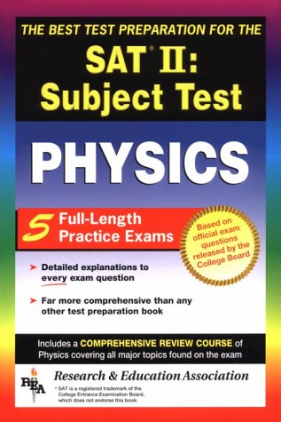 Imagen de archivo de SAT II: Physics (Rea) - The Best Test Prep for the SAT II a la venta por ThriftBooks-Dallas