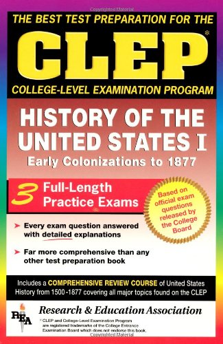 Imagen de archivo de CLEP History of the United States I (CLEP Test Preparation) a la venta por Books of the Smoky Mountains