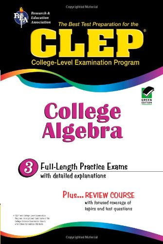 Stock image for CLEP College Algebra (CLEP Test Preparation) for sale by HPB-Diamond