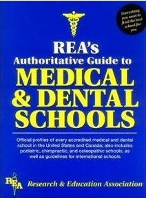 9780878919192: Research and Education Association's Authoritative Guide to Medical and Dental Schools