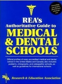 Imagen de archivo de REA's Guide to Medical and Dental Schools a la venta por Better World Books