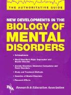 New Developments in the Biology of Mental Disorders (9780878919604) by Research And Education Association