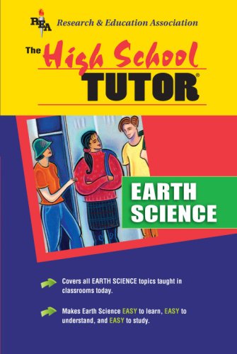 High School Earth Science Tutor (High School Tutors Study Guides) (9780878919758) by The Editors Of REA