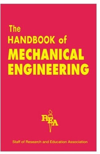 Mechanical Engineering Handbook (Reference) (9780878919802) by The Editors Of REA