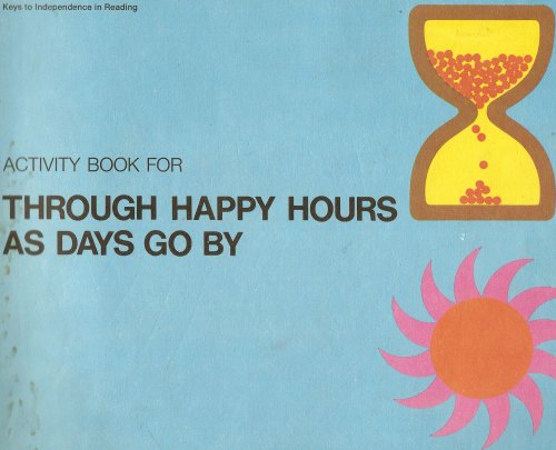 Activity Book for Through Happy Hours As Days Go By (9780878920280) by Theodore Lester Harris