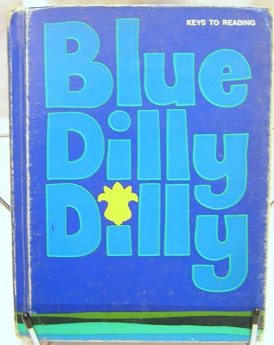 9780878929214: Blue Dilly Dilly