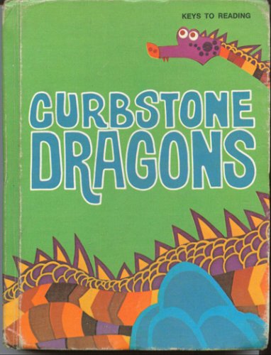 9780878929306: Curbstone dragons (Keys to reading)