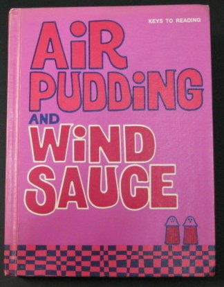 Stock image for Air Pudding and Wind Sauce. for sale by Hawking Books