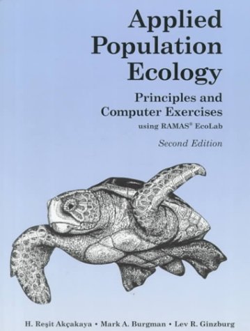 Stock image for Applied Population Ecology: Principles and Computer Exercises Using Ramas Ecolab 2.0 for sale by SecondSale