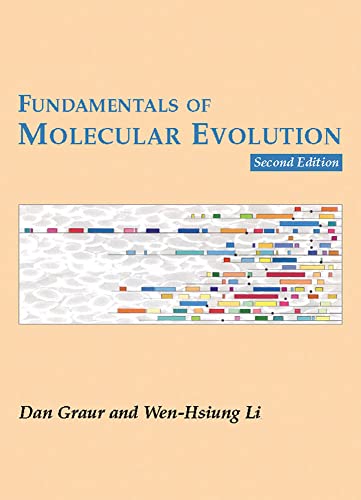 Fundamentals of Molecular Evolution - Graur, Dan und Wen-Hsiung Li
