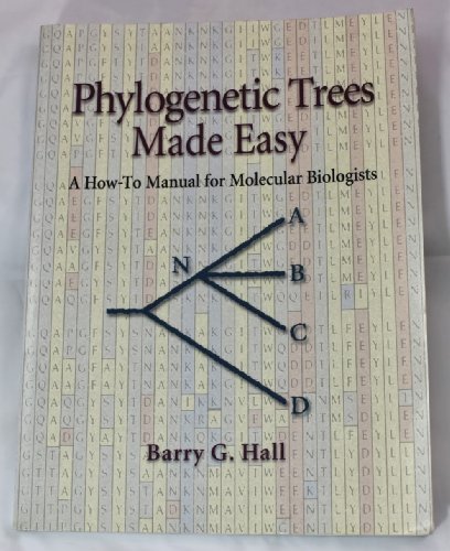 Beispielbild fr Phylogenetic Trees Made Easy: A How-To Manual for Molecular Biologists zum Verkauf von Wonder Book