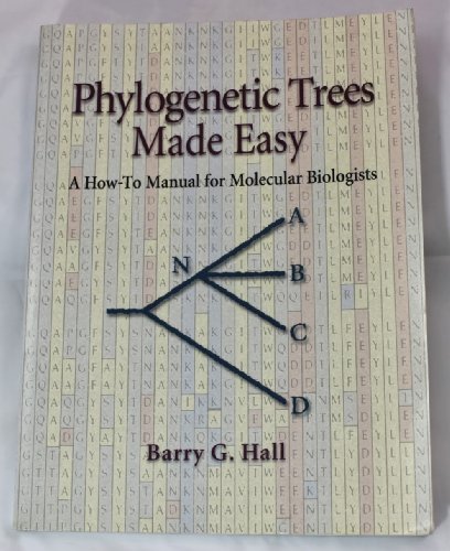 Imagen de archivo de Phylogenetic Trees Made Easy: A How-To Manual for Molecular Biologists a la venta por Wonder Book