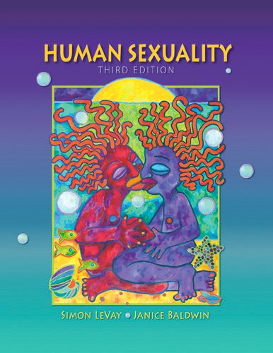 Human Sexuality (Loose Leaf), Third Edition (9780878933938) by Simon LeVay; Janice Baldwin