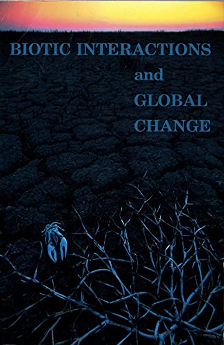 Beispielbild fr Biotic Interactions and Global Change zum Verkauf von The Bookseller