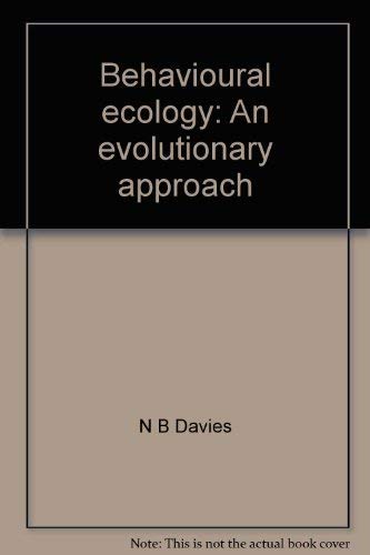 Beispielbild fr Behavioural ecology: An evolutionary approach zum Verkauf von Wonder Book