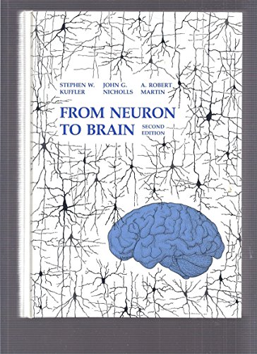 9780878934447: From neuron to brain: A cellular approach to the function of the nervous system